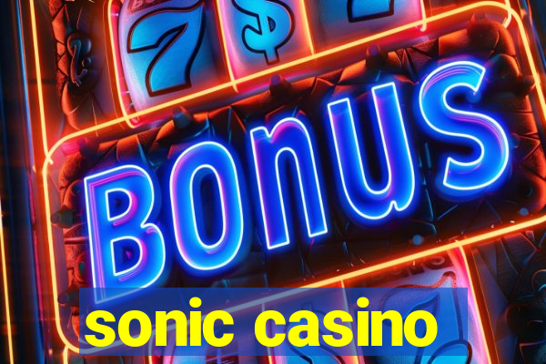 sonic casino