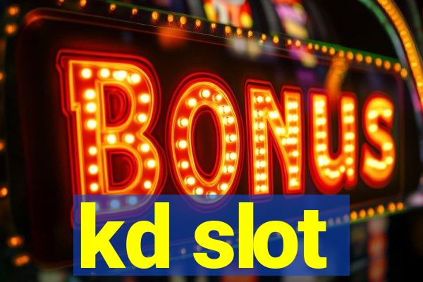 kd slot