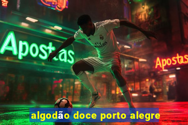 algodão doce porto alegre