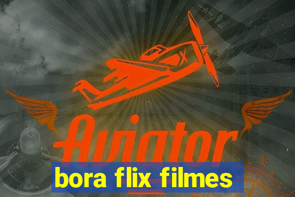 bora flix filmes