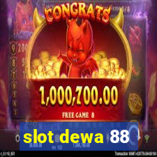 slot dewa 88