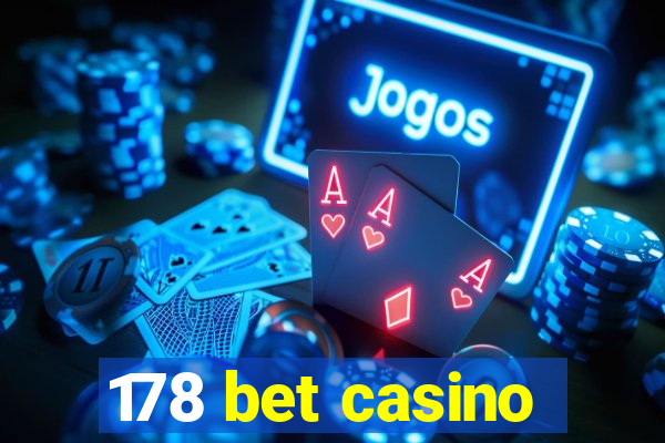 178 bet casino