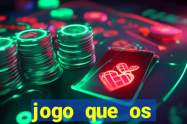 jogo que os famosos est茫o jogando para ganhar dinheiro