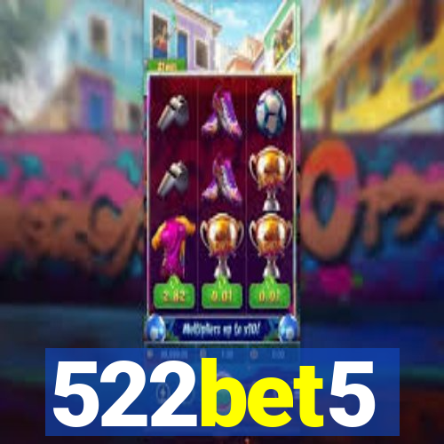 522bet5