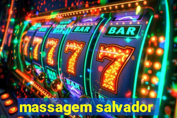 massagem salvador