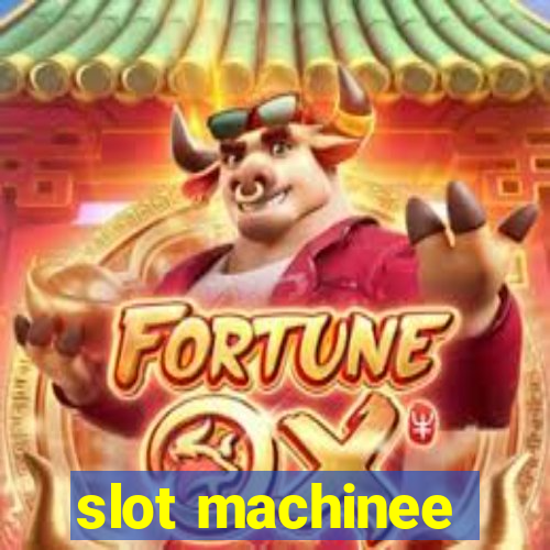 slot machinee