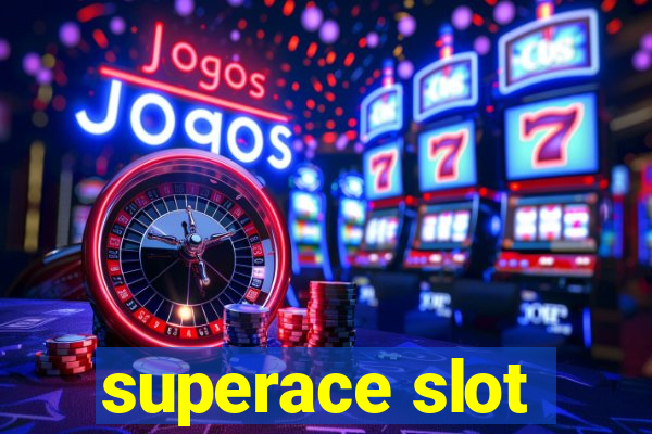 superace slot