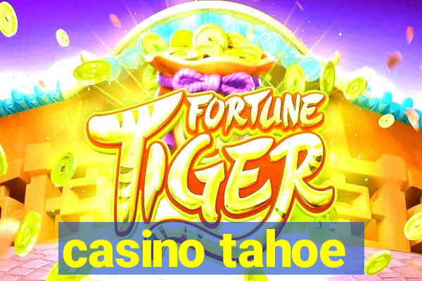 casino tahoe