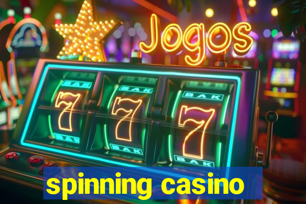 spinning casino