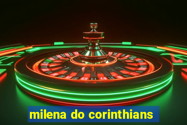 milena do corinthians