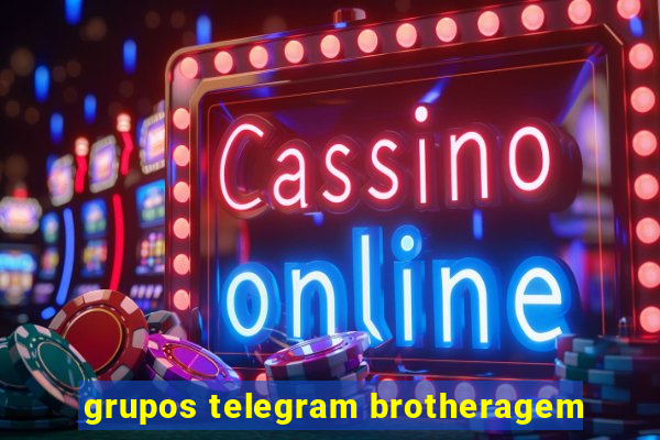 grupos telegram brotheragem