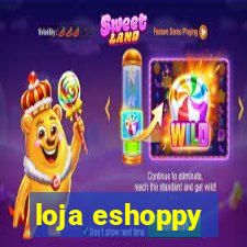 loja eshoppy