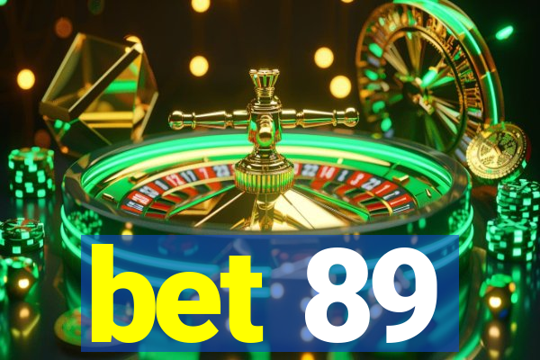 bet 89