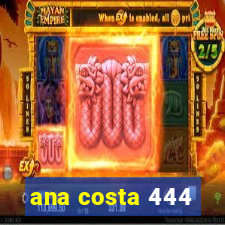 ana costa 444