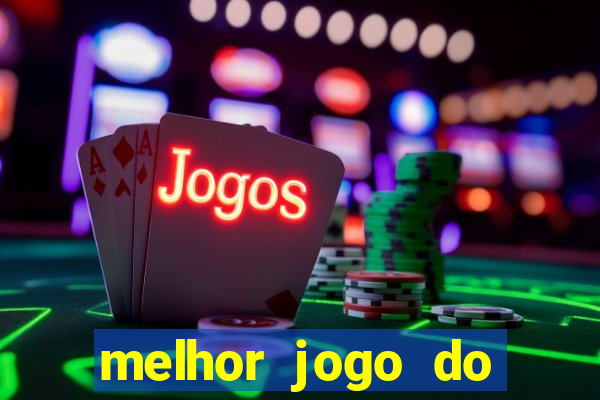 melhor jogo do estrela bet para ganhar dinheiro