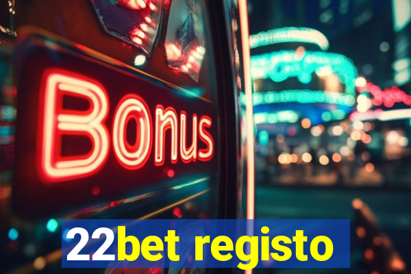 22bet registo