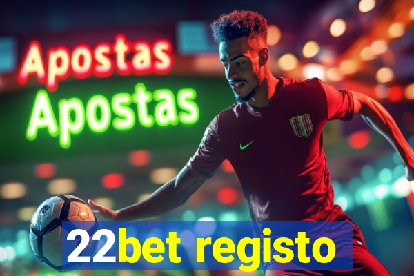 22bet registo