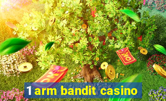 1 arm bandit casino