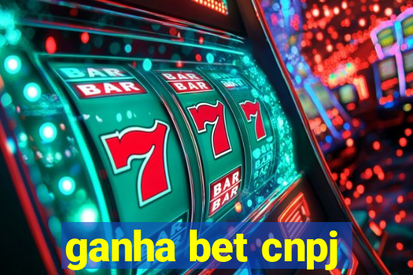 ganha bet cnpj