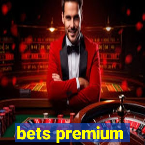 bets premium