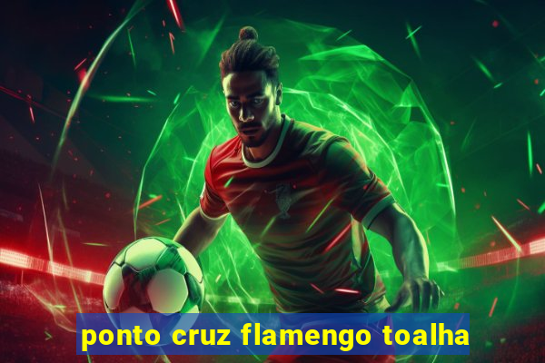 ponto cruz flamengo toalha