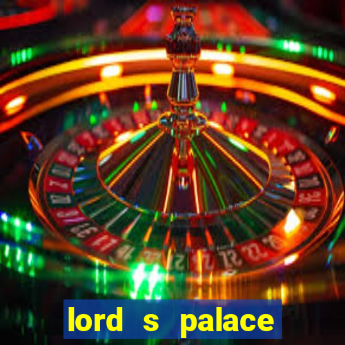 lord s palace hotel spa casino