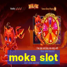 moka slot