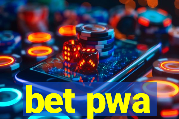 bet pwa