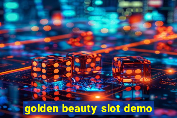 golden beauty slot demo