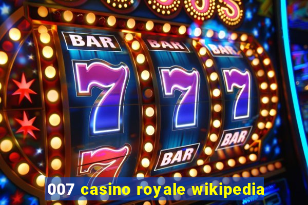 007 casino royale wikipedia