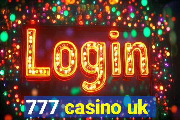 777 casino uk