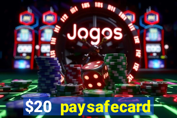 $20 paysafecard deposit bonus casino nz