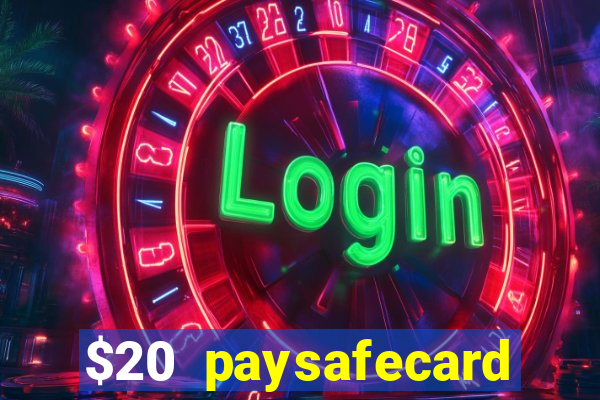 $20 paysafecard deposit bonus casino nz