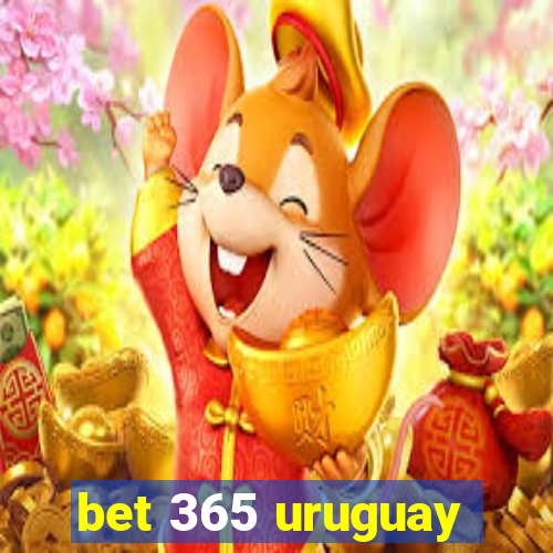 bet 365 uruguay