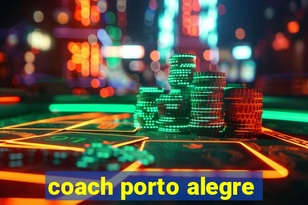 coach porto alegre