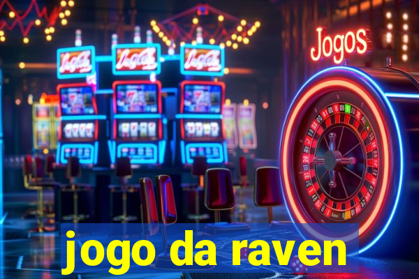 jogo da raven