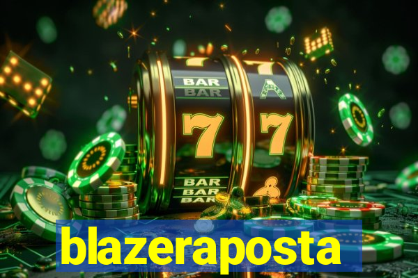 blazeraposta