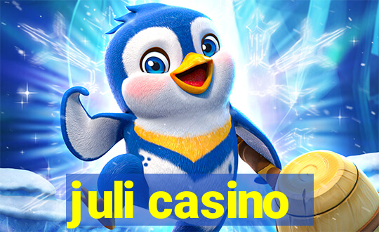 juli casino