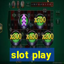 slot play