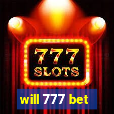 will 777 bet