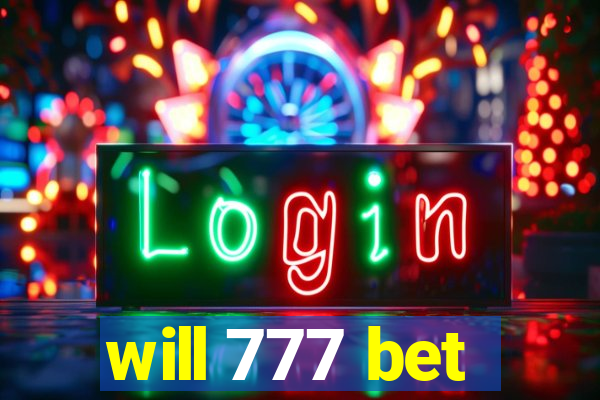 will 777 bet