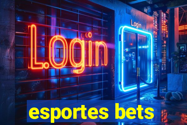 esportes bets