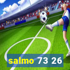 salmo 73 26