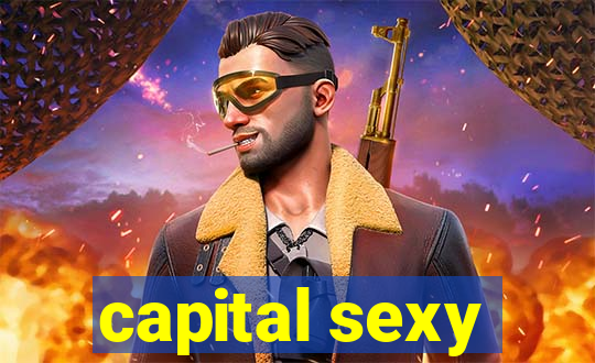 capital sexy