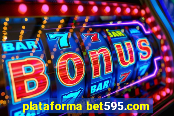 plataforma bet595.com