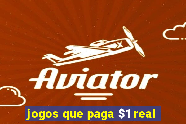 jogos que paga $1 real