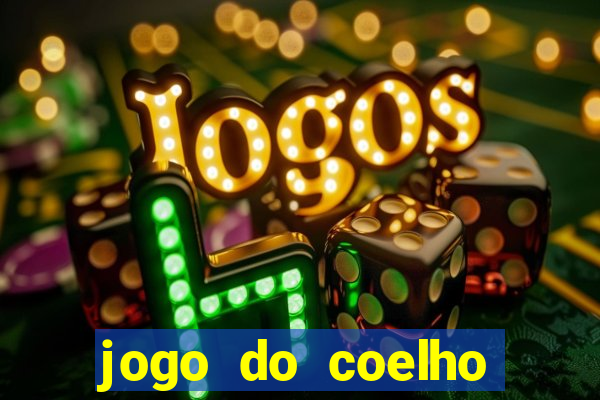 jogo do coelho esporte da sorte