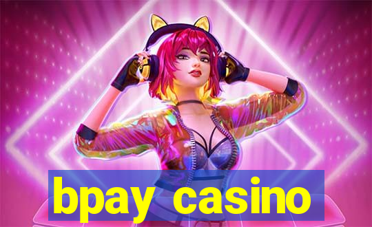 bpay casino