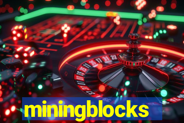 miningblocks