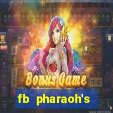 fb pharaoh's daughter slot